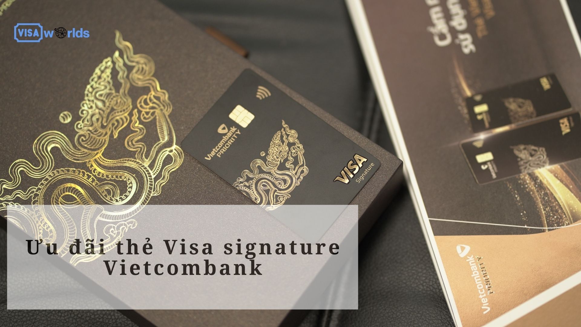 Ưu đãi thẻ Visa signature Vietcombank