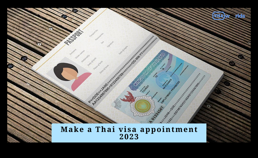 Make a Thai visa appointment 2023