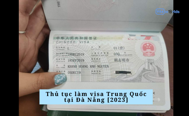 Thủ tục làm visa Trung Quốc tại Đà Nẵng [2023]