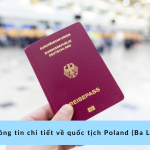 Thông tin chi tiết về quốc tịch Poland (Ba Lan)