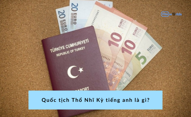 Quốc tịch Thổ Nhĩ Kỳ tiếng anh là gì?