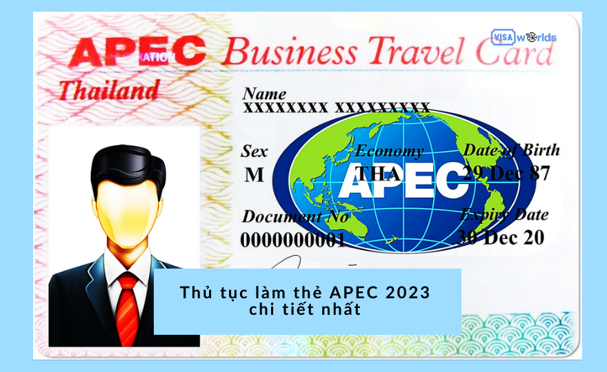 Thủ tục làm thẻ APEC 2023 chi tiết nhất