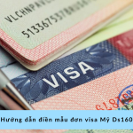 Hướng dẫn điền mẫu đơn visa Mỹ Ds160