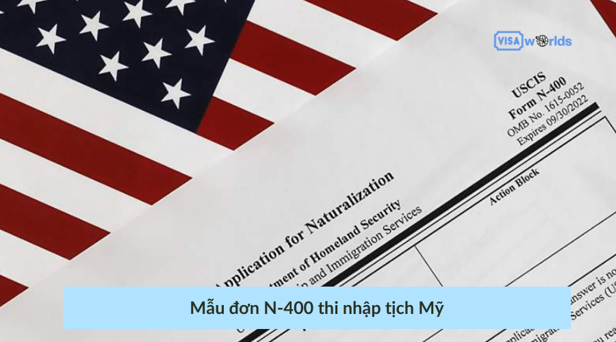 Mẫu đơn N400 thi nhập tịch Mỹ