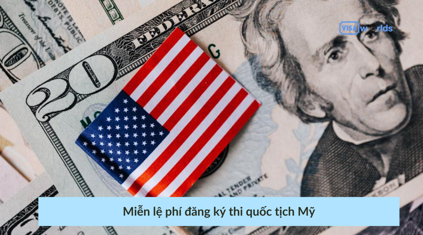 Miễn lệ phí đăng ký thi quốc tịch Mỹ