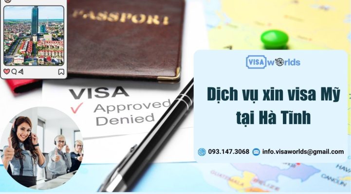 Dịch vụ xin visa Mỹ tại Hà Tĩnh