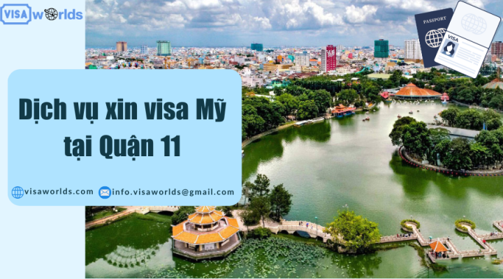 Dịch vụ xin visa Mỹ tại Quận 11