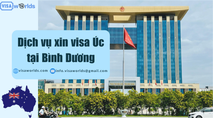 Dịch vụ xin visa Úc tại Bình Dương