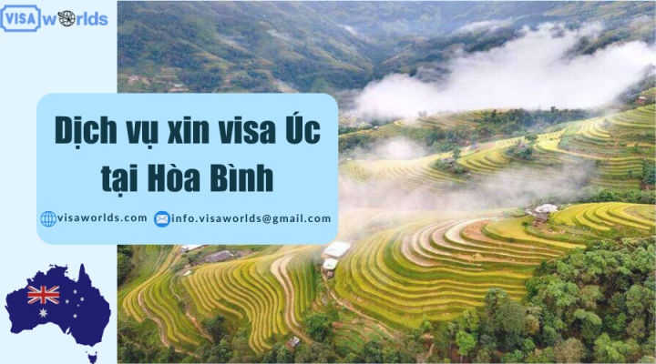 Dịch vụ xin visa Úc tại Hòa Bình
