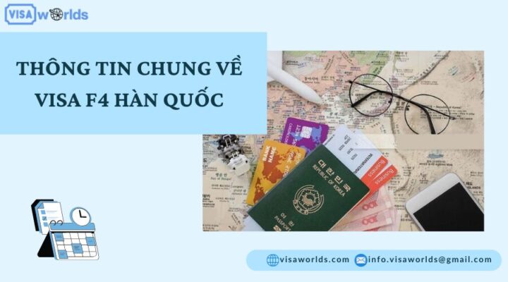 Thông tin chung về visa F4 Hàn Quốc