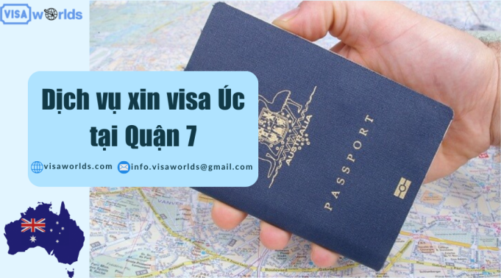 Dịch vụ xin visa Úc tại Quận 7