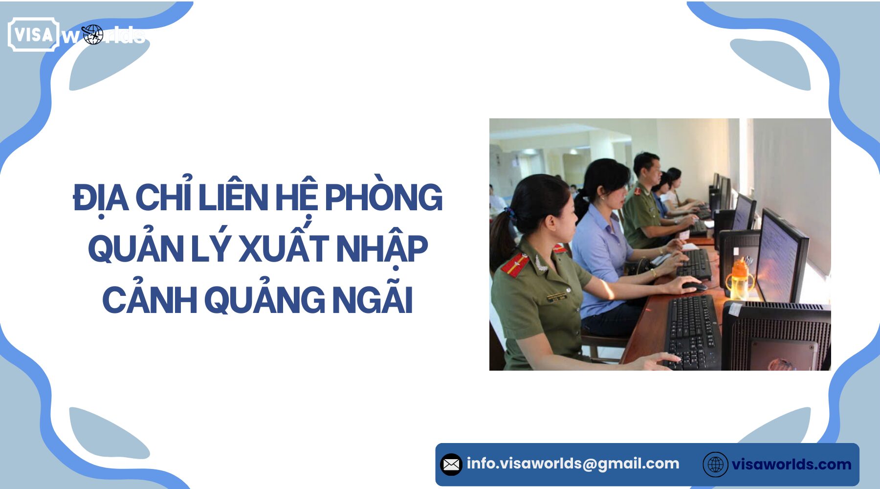 Địa chỉ liên hệ phòng quản lý xuất nhập cảnh Quảng Ngãi