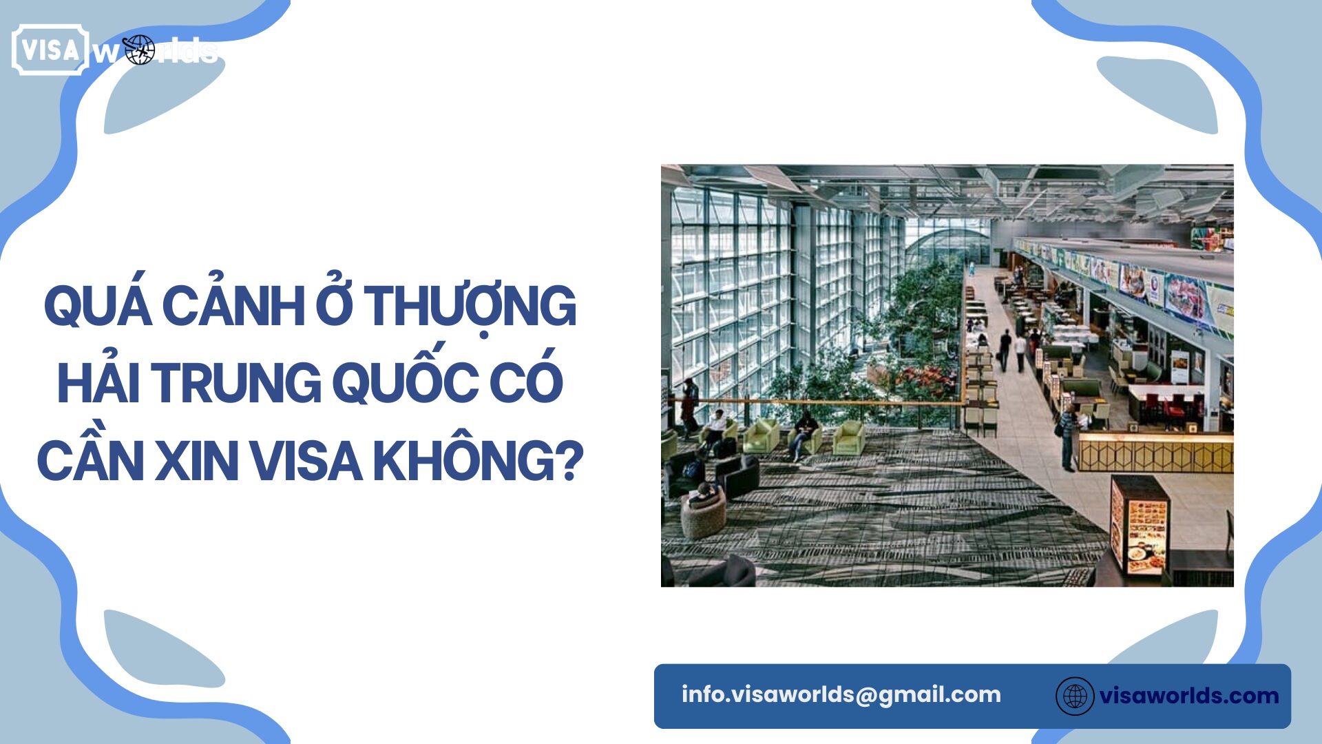 Quá cảnh ở Thượng Hải Trung Quốc có cần xin visa không?