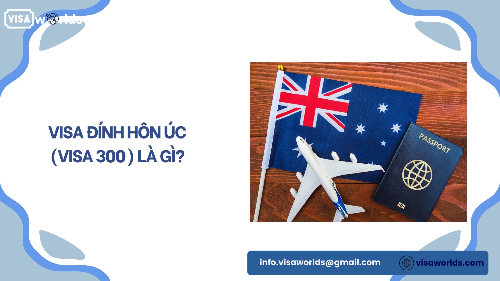 Visa đính hôn Úc (visa 300) là gì?