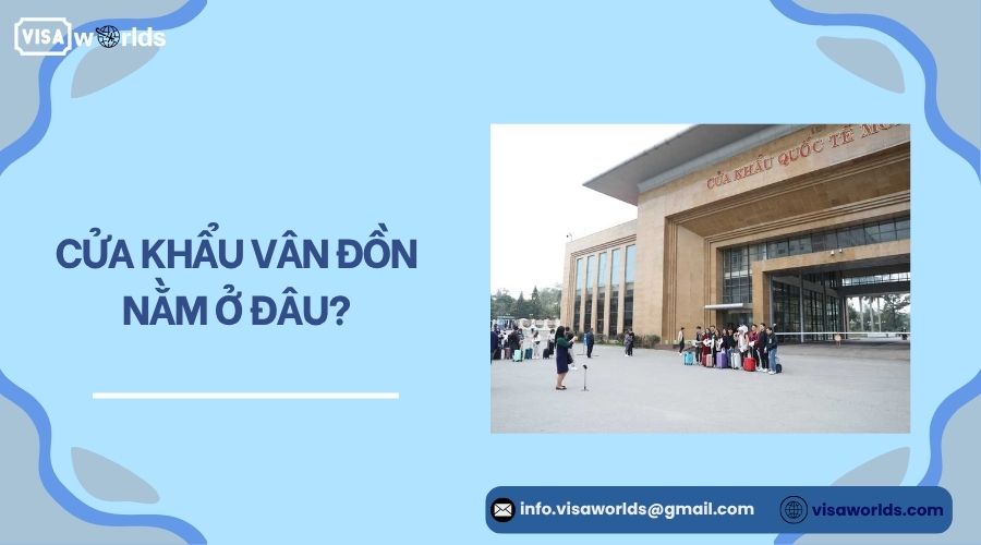 Cửa khẩu Vân Đồn nằm ở đâu?