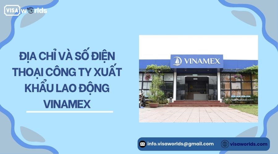 Địa chỉ và số điện thoại công ty xuất khẩu lao động Vinamex