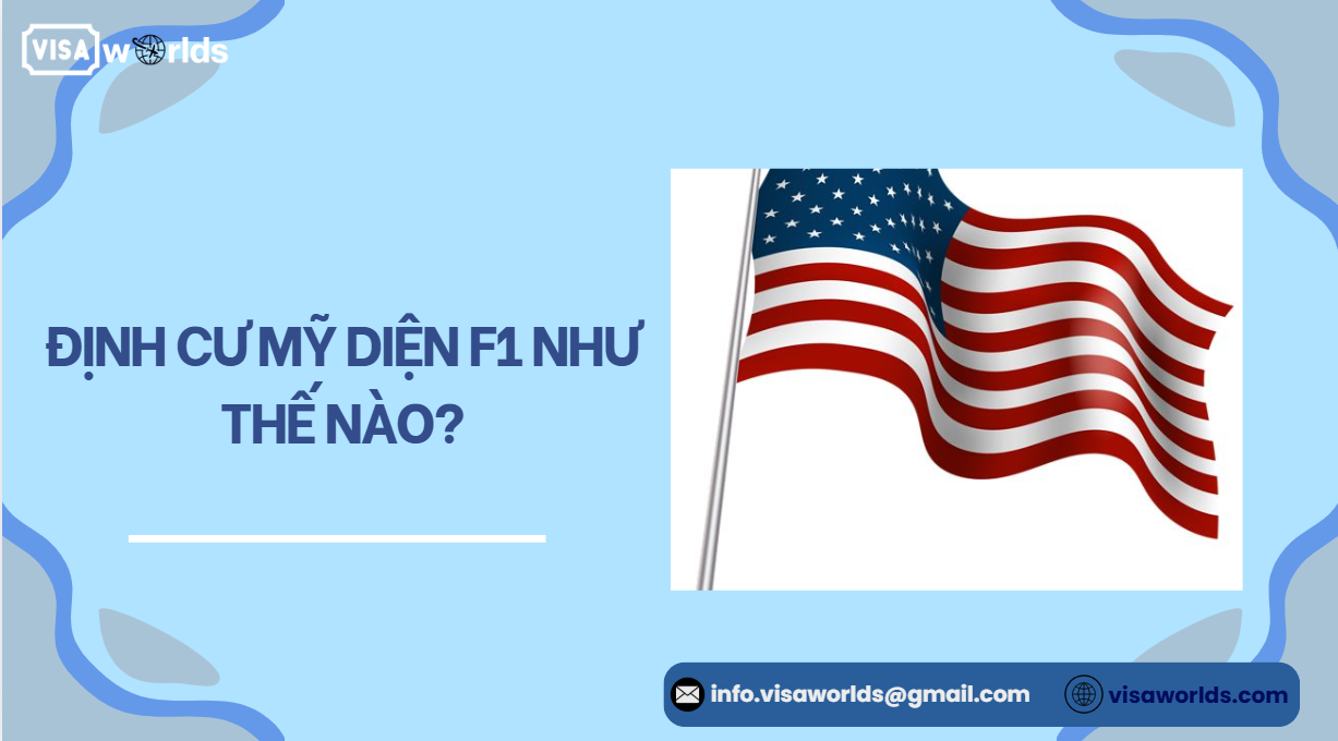 Định cư Mỹ diện F1 như thế nào?