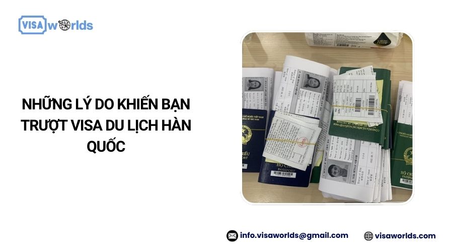 Những lý do khiến bạn trượt visa du lịch Hàn Quốc.jpg