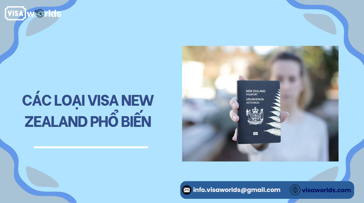 Các loại visa New Zealand phổ biến