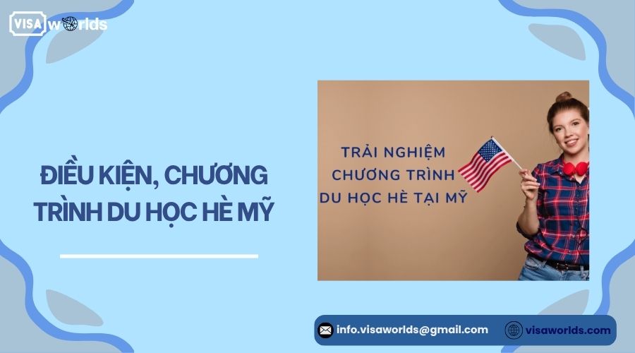 Điều kiện, chương trình du học hè Mỹ