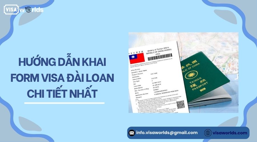 Hướng dẫn khai form visa Đài Loan chi tiết nhất.jpg