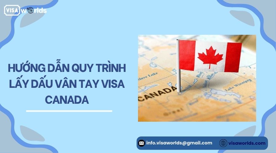 Hướng dẫn quy trình lấy dấu vân tay visa Canada.jpg