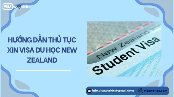 Hướng dẫn thủ tục xin visa du học New Zealand.jpg