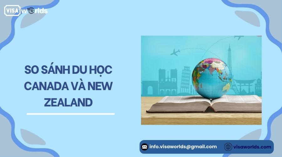 So sánh du học Canada và New Zealand.jpg