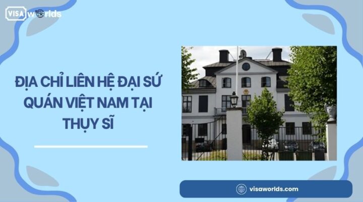 Địa chỉ liên hệ Đại Sứ Quán Việt Nam tại Thụy Sĩ.jpg