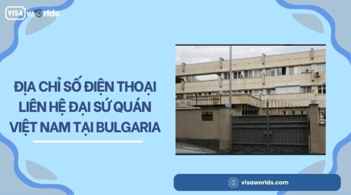Địa chỉ số điện thoại liên hệ Đại Sứ Quán Việt Nam tại Bulgaria.jpg