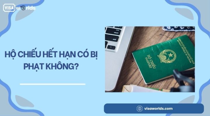 Hộ chiếu hết hạn có bị phạt không?.jpg