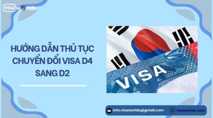 Hướng dẫn thủ tục chuyển đổi visa D4 sang D2.jpg