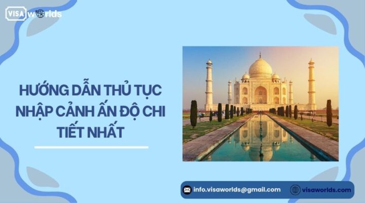 Hướng dẫn thủ tục nhập cảnh Ấn Độ chi tiết nhất.jpg