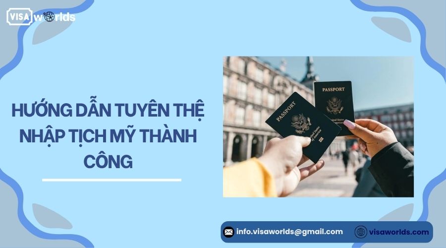 Hướng dẫn tuyên thệ nhập tịch Mỹ thành công