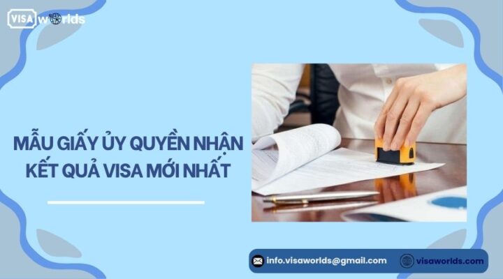 Mẫu giấy ủy quyền nhận kết quả visa mới nhất.jpg