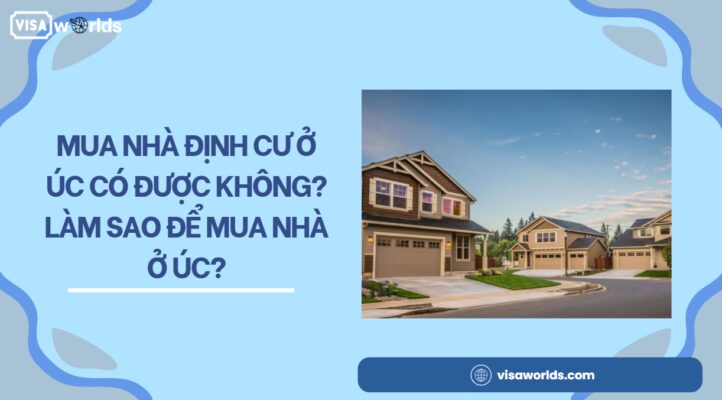 Mua nhà định cư ở Úc có được không? Làm sao để mua nhà ở Úc?.jpg