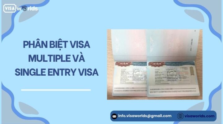 Phân biệt visa Multiple và Single Entry visa.jpg