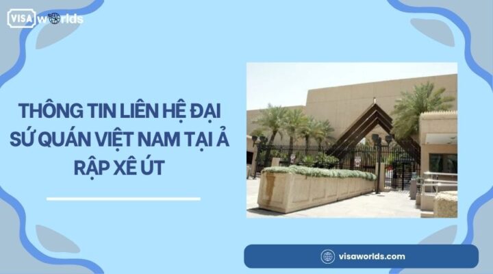 Thông tin liên hệ Đại Sứ Quán Việt Nam tại Ả Rập Xê Út.jpg
