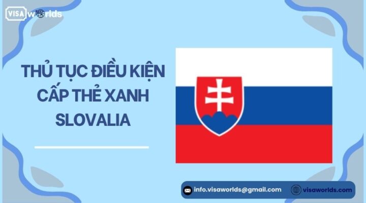 Thủ tục điều kiện cấp thẻ xanh Slovalia.jpg