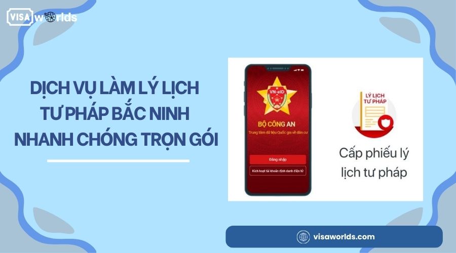 Dịch vụ làm lý lịch tư pháp Bắc Ninh nhanh chóng trọn gói