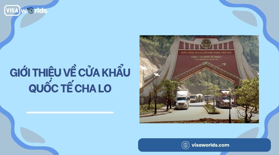 Giới thiệu về Cửa khẩu quốc tế Cha Lo