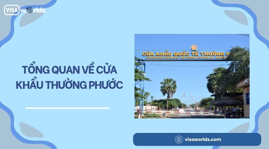 Tổng quan về cửa khẩu Thường Phước