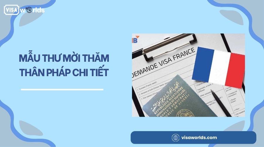 Mẫu thư mời thăm thân Pháp chi tiết