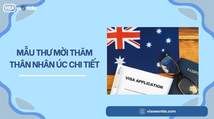Mẫu thư mời thăm thân nhân Úc chi tiết