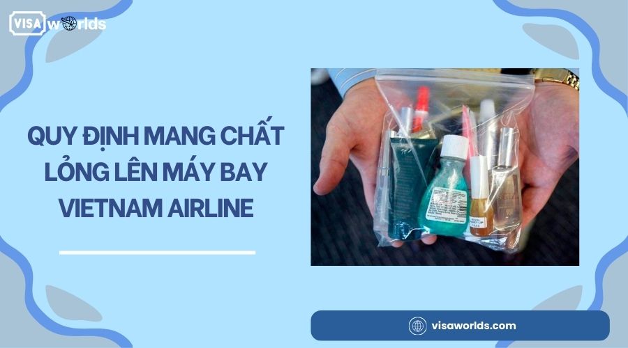 Quy định mang chất lỏng lên máy bay Vietnam Airline