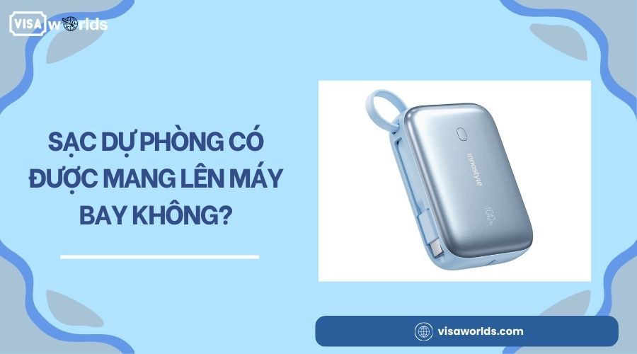 Sạc dự phòng có được mang lên máy bay không?